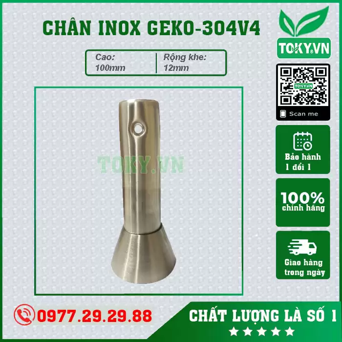 Chân GEKO- 304V4 rỗng