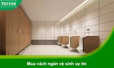 Nên mua vách ngăn vệ sinh compact ở đâu uy tín