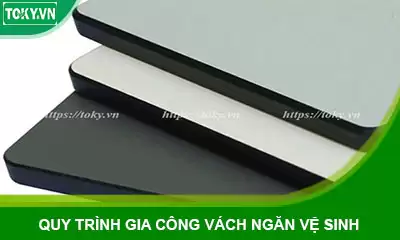 Quy trình gia công vách ngăn vệ sinh từ A-Z tiết kiệm 20% chi phí