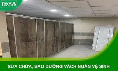 Dịch vụ sửa chữa và bảo dưỡng vách ngăn vệ sinh giá rẻ, chuyên nghiệp