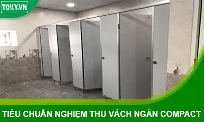 Tiêu chuẩn nghiệm thu vách ngăn compact của chủ đầu tư