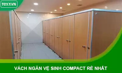 [Hỏi – Đáp cùng chuyên gia] Vách ngăn vệ sinh compact nào rẻ nhất?