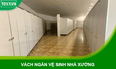 Top 30+ vách ngăn vệ sinh nhà xưởng lý tưởng – giá tốt nhất